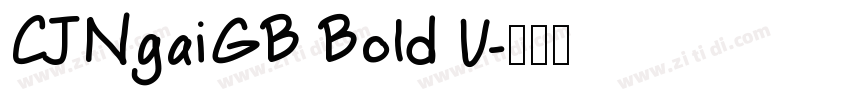 CJNgaiGB Bold U字体转换